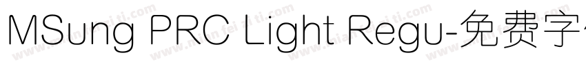 MSung PRC Light Regu字体转换